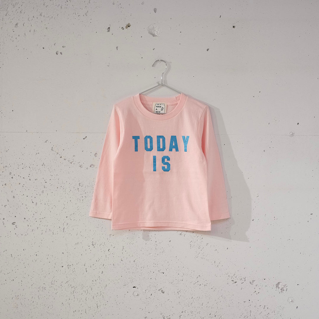 "TODAY IS" LS Tee, "FUSEN" LS Tee